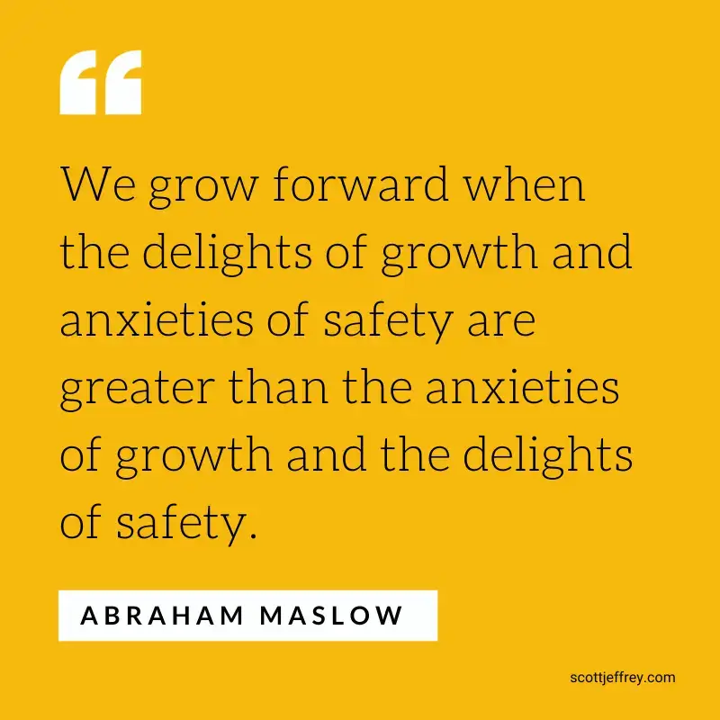 maslow quote on self-mastery