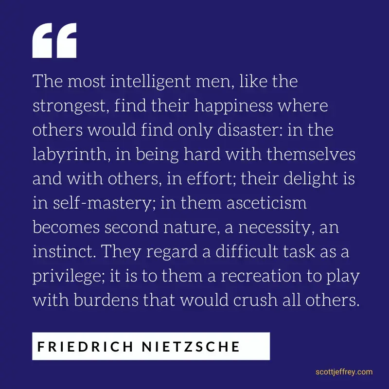 Nietzsche quote on self-mastery