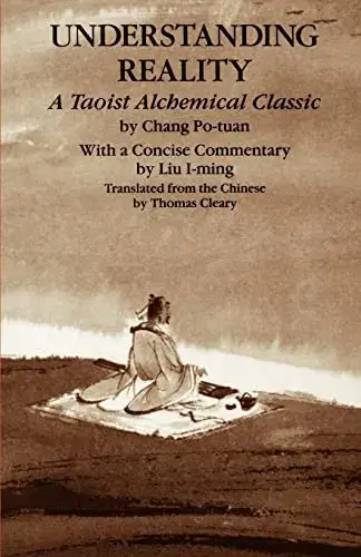 understanding reality thomas cleary taoist alchemy